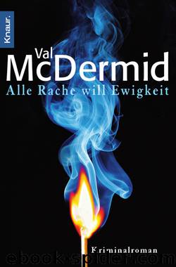 Alle Rache will Ewigkeit by McDermid Val