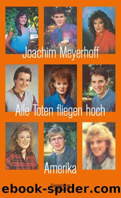 Alle Toten fliegen hoch by Joachim Meyerhoff