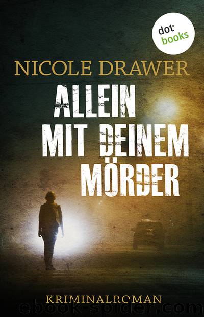 Allein mit Deinem Mörder by Drawer Nicole