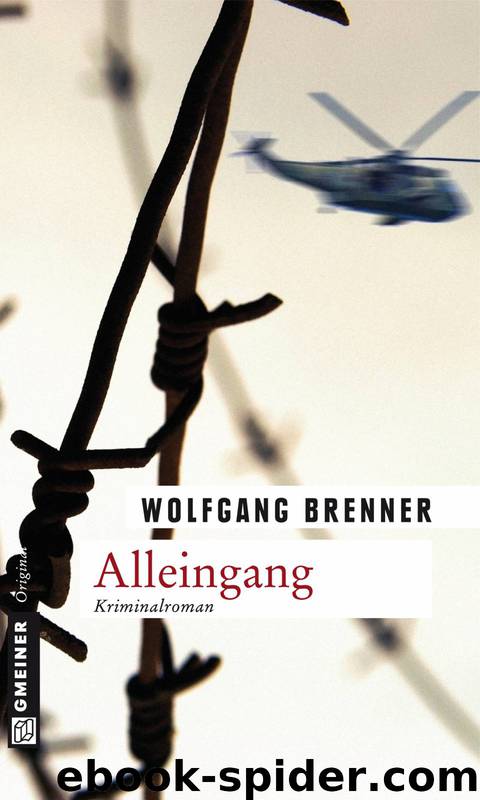 Alleingang: Kriminalroman (German Edition) by Wolfgang Brenner