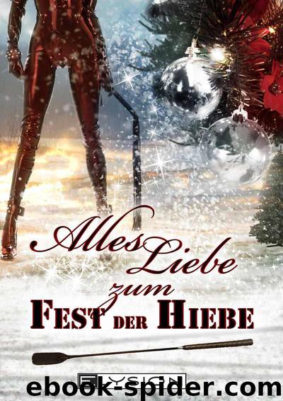 Alles Liebe - zum Fest der Hiebe by unknow