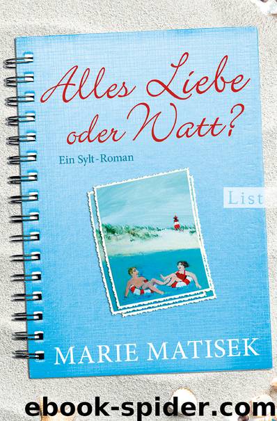 Alles Liebe oder watt? by Marie Matisek