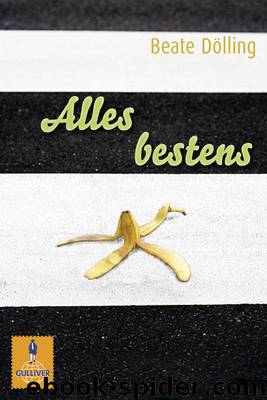 Alles bestens by Beate Doelling