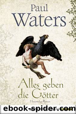 Alles geben die Götter by Paul Waters