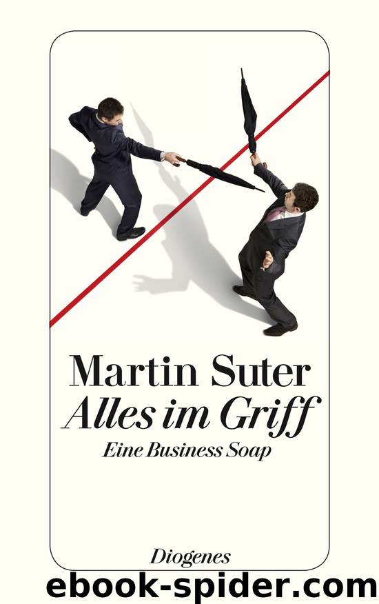 Alles im Griff by Suter Martin