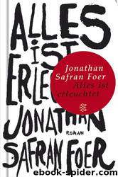 Alles ist erleuchtet by Jonathan Safran Foer