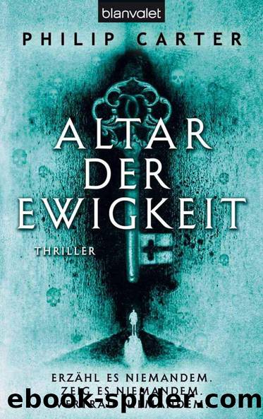 Altar der Ewigkeit by Carter Philip