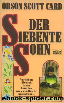 Alvin 01 - Der siebente Sohn - by Orson Scott Card