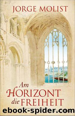 Am Horizont die Freiheit by Jorge Molist