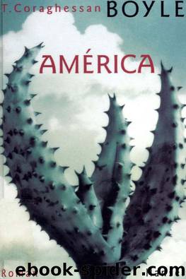 América by T.C. Boyle