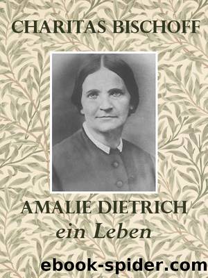 Amalie Dietrich by Charitas Bischoff