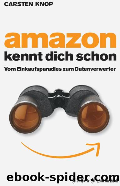 Amazon kennt dich schon by Carsten Knop