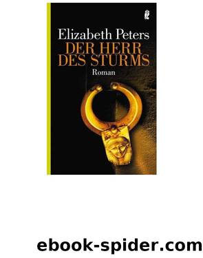 Amelia Peabody 15: Der Herr des Sturms by Peters Elizabeth