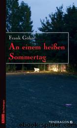 An einem heißen Sommertag by Frank Göhre