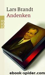 Andenken by Brandt Lars