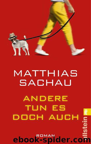 Andere tun es doch auch by Matthias Sachau