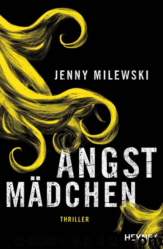 Angstmädchen by Milewski Jenny