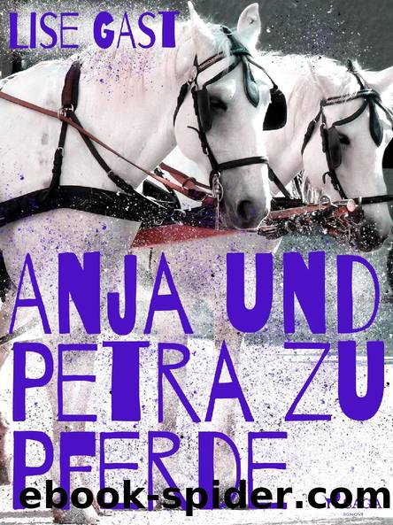 Anja und Petra zu Pferde by Lise Gast