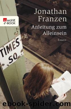 Anleitung zum Alleinsein by Franzen Jonathan