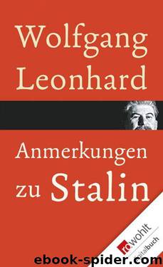 Anmerkungen zu Stalin (German Edition) by Wolfgang Leonhard