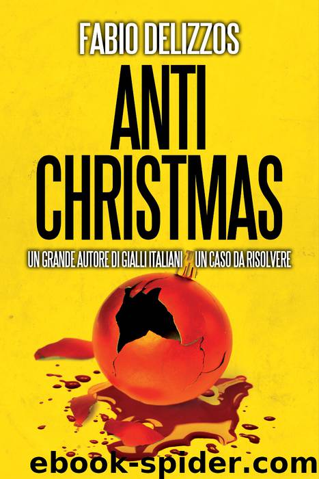 Antichristmas by Fabio Delizzos