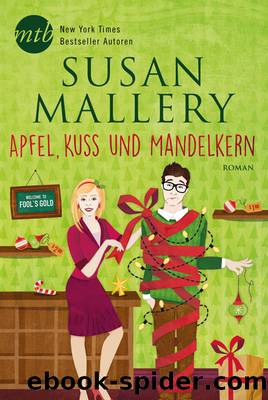 Apfel, Kuss und Mandelkern by Susan Mallery