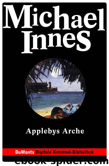 Applebys Arche by Michael Innes