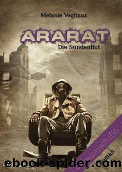 Ararat: Die Sündenflut (German Edition) by Melanie Vogltanz