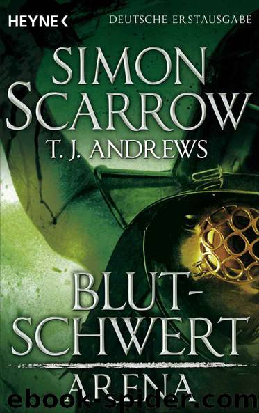 Arena 03 - Blutschwert by Scarrow Simon & Andrews T. J