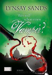 Argeneau Vampir 09 - Wer will schon einen Vampir? by Lynsay Sands