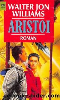 Aristoi by Williams Walter Jon