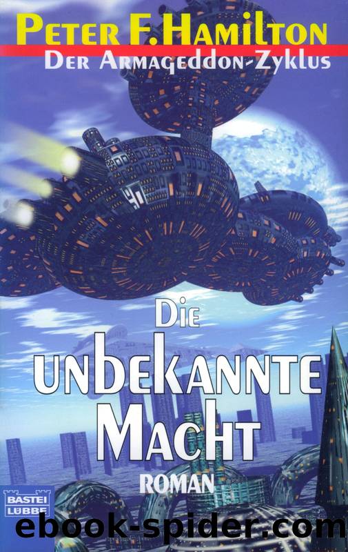 Armageddon 1: Die unbekannte Macht by Hamilton Peter F