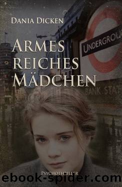 Armes reiches Mädchen by Dania Dicken