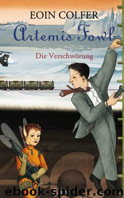 Artemis Fowl 2 - Die Verschwörung by Eoin Colfer