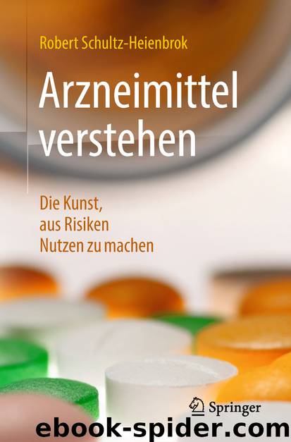 Arzneimittel verstehen by Robert Schultz-Heienbrok