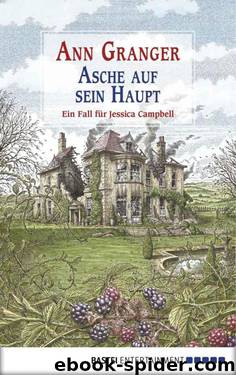 Asche auf sein Haupt: Ein Fall für Jessica Campbell (German Edition) by Granger Ann