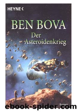 Asteroidenkrieg, Der: Roman by Bova Ben