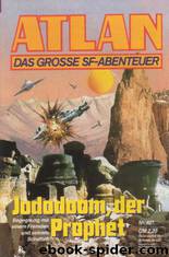 Atlan 827: Jododoom, der Prophet by Kneifel Hans