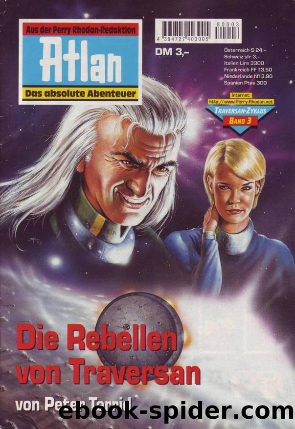 Atlan Traversan 03 - Die Rebellen von Traversan by Terrid Peter