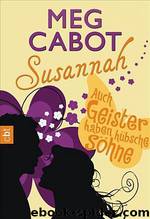 Auch Geister haben hübsche Söhne by Meg Cabot