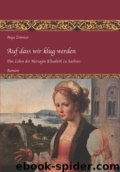 Auf dass wir klug werden by Anja Zimmer