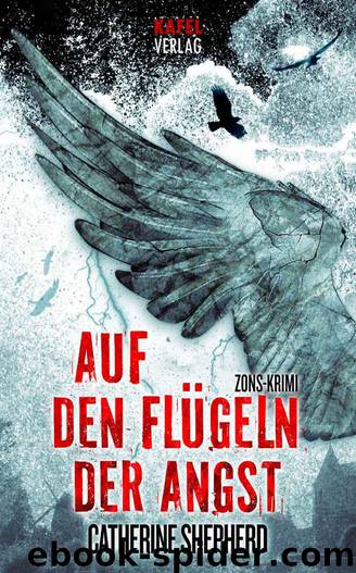 Auf den Flügeln der Angst by Catherine Shepherd