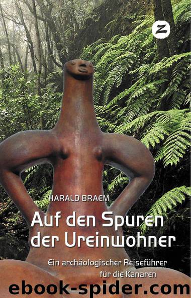 Auf den Spuren der Ureinwohner by Harald Braem