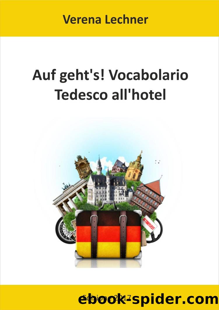 Auf geht's! Vocabolario by Verena Lechner