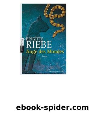 Auge des Mondes by Brigitte Riebe