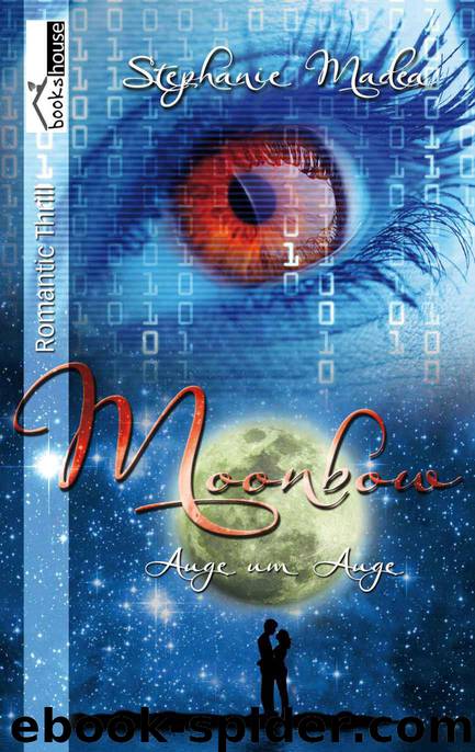 Auge um Auge - Moonbow #1 (German Edition) by Madea Stephanie