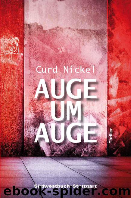 Auge um Auge by Curd Nickel