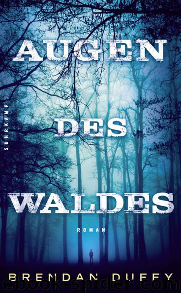 Augen des Waldes by Duffy Brendan