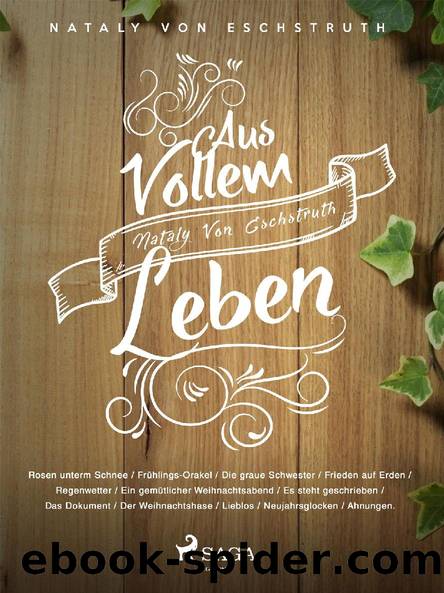 Aus vollem Leben by Nataly von Eschstruth