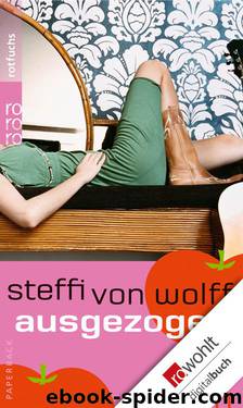 Ausgezogen by von Wolff Steffi